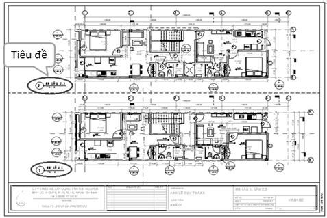 Mục 1 - Bố Cục Bản Vẽ Thiết Kế Với Revit